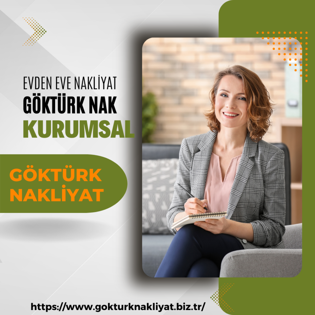 GÖKTÜRK EVDEN EVE NAKLİYAT